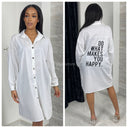 Premium Quality White Blouse Dress Do What Makes U Happy